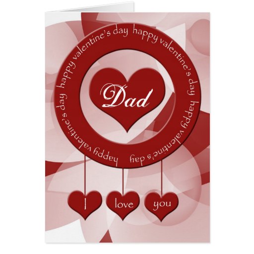 Valentine s Day Card For Dad Zazzle