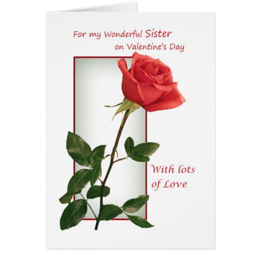 Valentine's Day card for Sister - red rose. | Zazzle