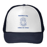 Valentine's Day Drives Me Crazy Mesh Hats