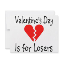 Valentines Day Is For Losers Custom Announcements