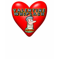 Valentines Day Whiplash T-shirts and Gifts