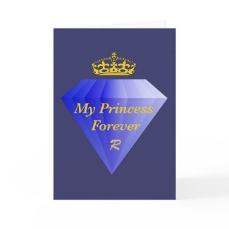 My Princess Forever valentines day card with crown and diamond on royal blue 