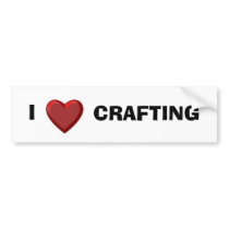 valheart1, I, CRAFTING bumper stickers