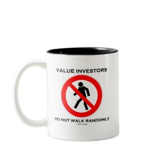 Value Investors Do Not Walk Randomly (Sign Humor) mug