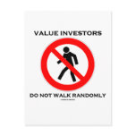 Value Investors Do Not Walk Randomly (Sign Humor) Post Card