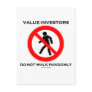 Value Investors Do Not Walk Randomly (Sign Humor) Post Card