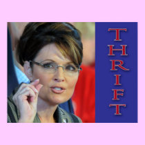 Value of Thrift; 912 project & Sarah Palin Posters