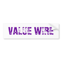 VALUE WIRE bumper stickers