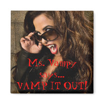 VAMP IT OUT! Magnet