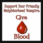 Vampire Give Blood Poster