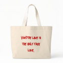 Vampire love is the only true love. bags