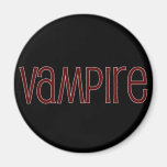 Vampire Magnets