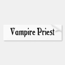 Vampire Priest Bumper Sticker