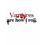 Vampires are how I roll