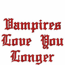 Vampires Love You Longer embroidered shirts by EmbroideredGifts4You Vampires Love You Longer embroidered shirts