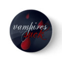 "Vampires Suck" pin/badge buttons