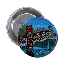 Vancouver Buttons Souvenir Buttons Totem Pole Art buttons