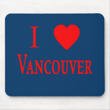 Vancouver Canada I Love Vancouver Mouse Pad