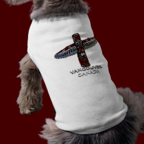 Vancouver Dog Shirt Vancouver Totem Pole Pet Gifts pet clothing