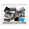 Vancouver Lights 2008 calendars by barnone_suitables Vancouver Lights 2008 calendars