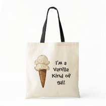 Vanilla Kind of Gal Tote Bag