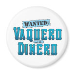 Vaquero With Dinero Magnet