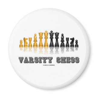 Varsity Chess (Reflective Chess Set) magnet