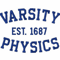 VARSITY, PHYSICS, EST. 1687 blue and white embroidered shirts