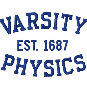 Varsity Physics Established 1687