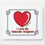 Vascular Surgeon mousepads