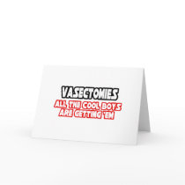 Vasectomies...Cool Boys Greeting Card