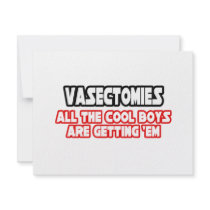 Vasectomies...Cool Boys invitations