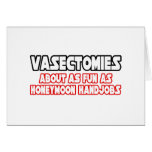 Vasectomies...Not Fun cards