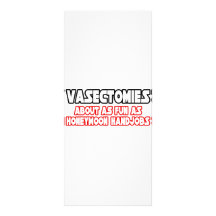 Vasectomies...Not Fun Rack Card Template