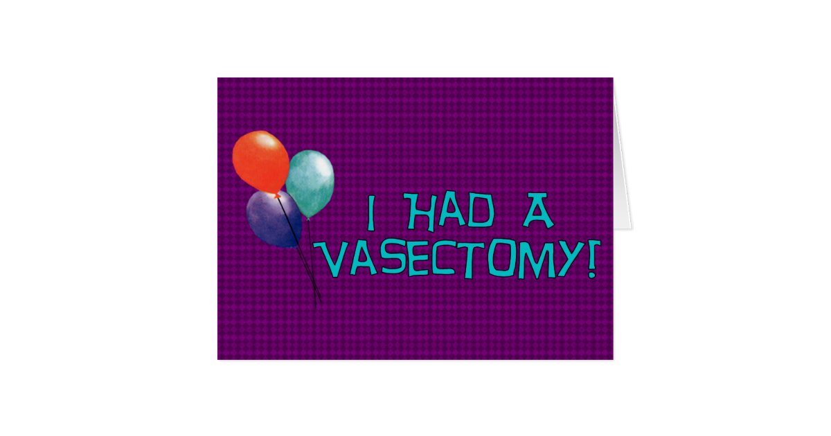 Vasectomy Card | Zazzle