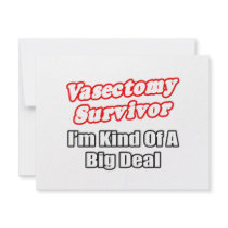 Vasectomy Survivor...Big Deal Custom Announcements