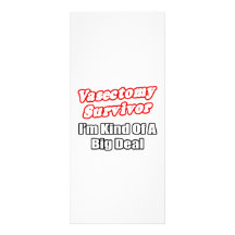 Vasectomy Survivor...Big Deal Personalized Rack Card