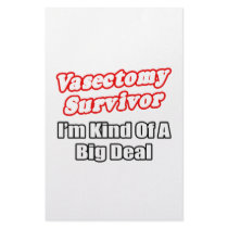 Vasectomy Survivor...Big Deal Customized Stationery