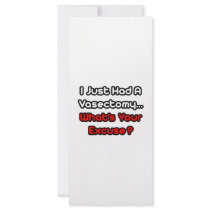 Vasectomy...What's Your Excuse? rack cards by Vasectomy_Shirts Vasectomy...What's Your Excuse? rack cards