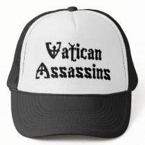 Vatican Assassins Trucker Hat
