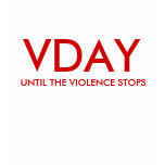 VDAY, UNTIL THE VIOLENCE STOPS t-shirts