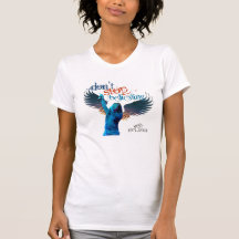 Vee Don't Stop Believing T Shirts