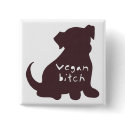 Vegan B*tch (brown) Square Pin button