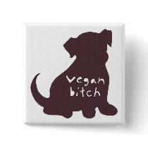 Vegan B*tch (brown) Square Pin buttons by SaraMonster Vegan B*tch (brown) Square Pin buttons