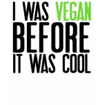 Vegan Before It Was Cool