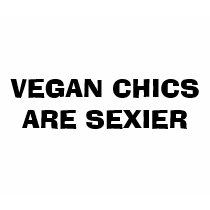 VEGAN CHICS ARE SEXIER t-shirts by Candlemiss VEGAN CHICS ARE SEXIER t-shirts