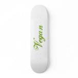 Vegan. Green. Slogan. Custom Skate Board Decks