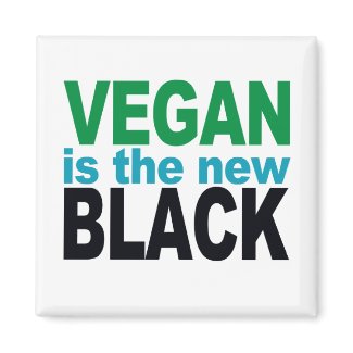 Vegan is the New Black magnet