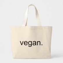Vegan.  Period! Tote Bags