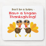 Vegan Thanksgiving Mouse Pads